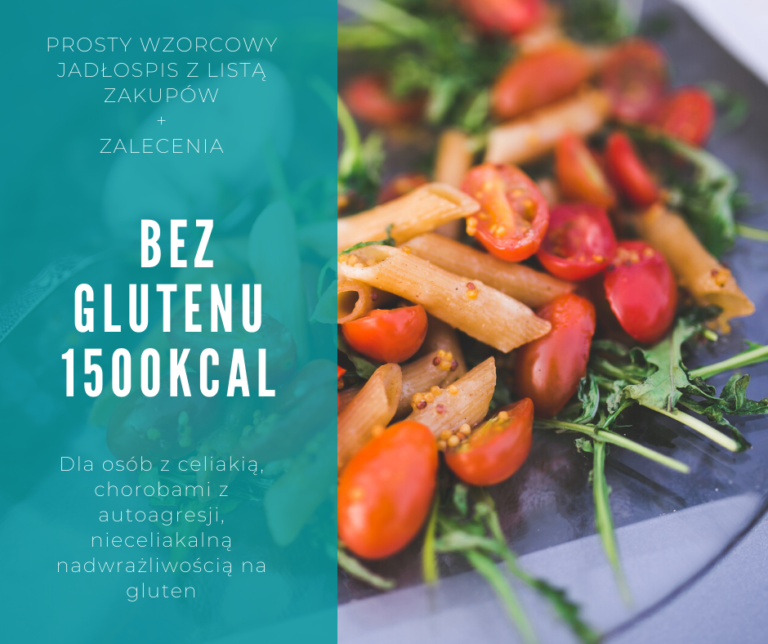 Dieta bezglutenowa 1500 kcal Poradnia Dietetyczna 4LINE Warszawa